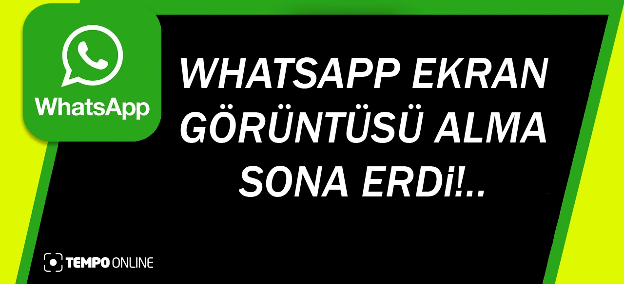 WhatsApp ekran görüntüsü alma ve çevrimiçi durum sona erdi